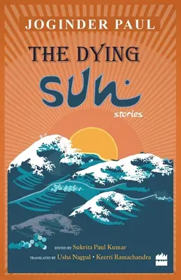 Le soleil mourant : Histoires - The Dying Sun: Stories