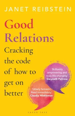 Bonnes relations : Comment mieux s'entendre ? - Good Relations: Cracking the Code of How to Get on Better