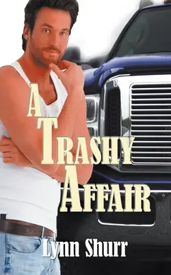 Une affaire trash - A Trashy Affair