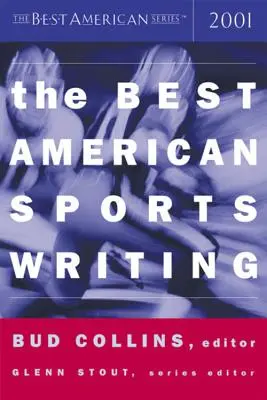 Les meilleurs articles sportifs américains - The Best American Sports Writing