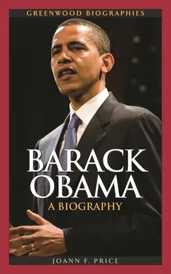 Barack Obama : Biographie - Barack Obama: A Biography