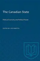 L'État canadien : Économie politique et pouvoir politique - The Canadian State: Political Economy and Political Power