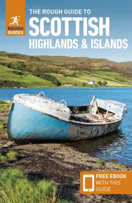 The Rough Guide to Scottish Highlands & Islands (Guide de voyage avec livre électronique gratuit) - The Rough Guide to Scottish Highlands & Islands (Travel Guide with Free Ebook)