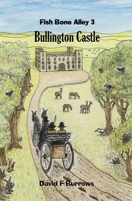 La ruelle de l'arête de poisson 3 Le château de Bullington - Fish Bone Alley 3 Bullington Castle