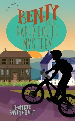 Benjy et le mystère de la route du papier - Benjy and the Paper Route Mystery