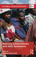 Réduire la violence armée grâce à la gouvernance des ONG - Reducing Armed Violence with NGO Governance