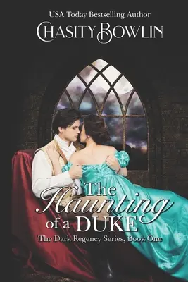 La hantise d'un duc - The Haunting of a Duke