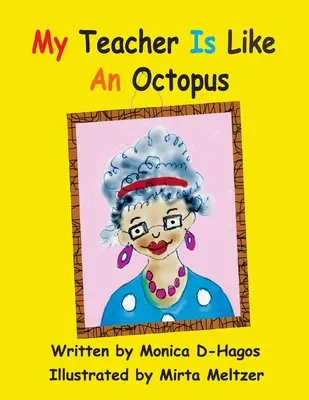 Mon professeur est comme une pieuvre - My Teacher Is Like An Octopus