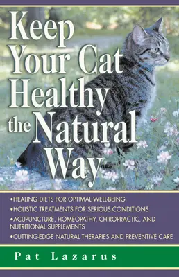 Gardez votre chat en bonne santé de manière naturelle - Keep Your Cat Healthy the Natural Way