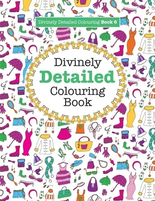 Livre de coloriage divinement détaillé 6 - Divinely Detailed Colouring Book 6