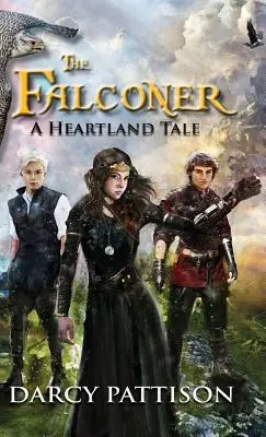 Le Fauconnier : Un conte du pays du cœur - The Falconer: A Heartland Tale