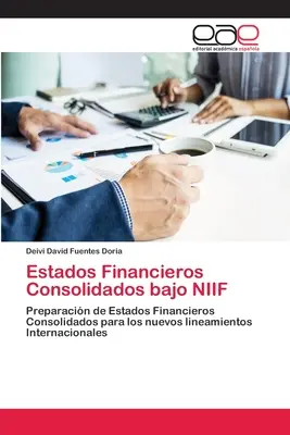 Estados Financieros Consolidados bajo NIIF