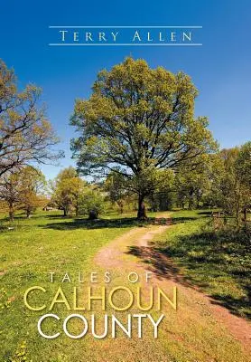 Contes du comté de Calhoun - Tales of Calhoun County