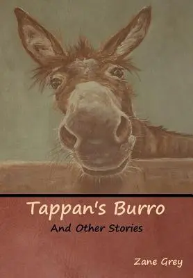 Tappan's Burro et autres histoires - Tappan's Burro and Other Stories