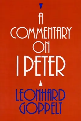 Un commentaire sur I Pierre - A Commentary on I Peter