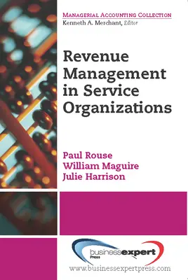 Gestion des revenus pour les organisations de services - Revenue Management for Service Organizations