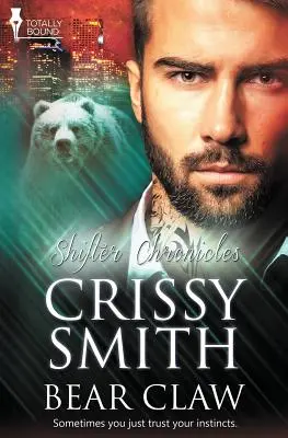 Chroniques du métamorphe : Griffe d'Ours - Shifter Chronicles: Bear Claw