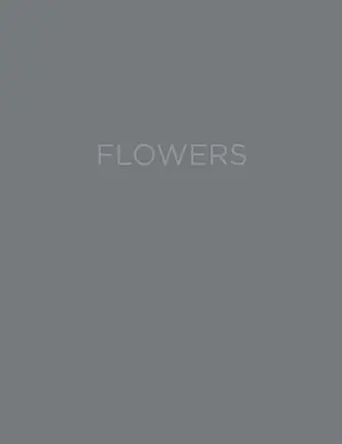 Virginia Dwan : Fleurs - Virginia Dwan: Flowers