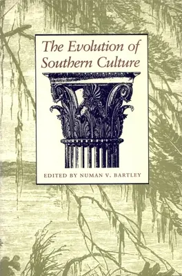 L'évolution de la culture méridionale - The Evolution of Southern Culture