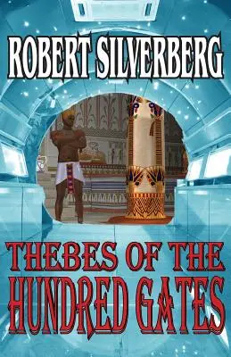 Thèbes aux cent portes - Thebes of the Hundred Gates