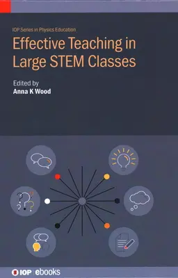 Un enseignement efficace dans les grandes classes d'élèves - Effective Teaching in Large Stem Classes