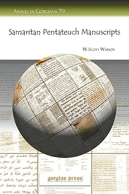 Manuscrits du Pentateuque samaritain (Watson W. (William)) - Samaritan Pentateuch Manuscripts (Watson W. (William))