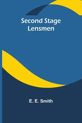 Lentilles de seconde zone - Second stage Lensmen