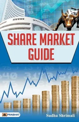 Guide du marché des actions (anglais) - Share Market Guide (english)