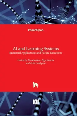 L'IA et les systèmes d'apprentissage : Applications industrielles et orientations futures - AI and Learning Systems: Industrial Applications and Future Directions
