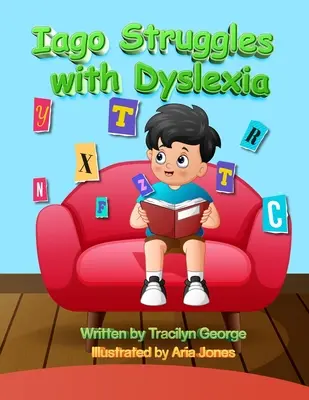 Iago lutte contre la dyslexie - Iago Struggles with Dyslexia