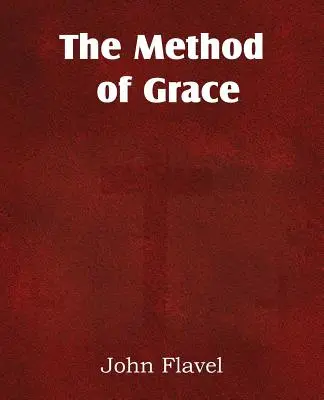 La méthode de la grâce - The Method of Grace