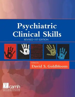 Compétences cliniques psychiatriques : 1ère édition révisée - Psychiatric Clinical Skills: Revised 1st Edition