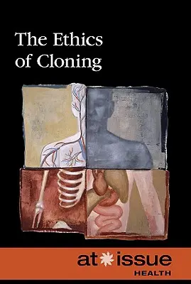 L'éthique du clonage - The Ethics of Cloning