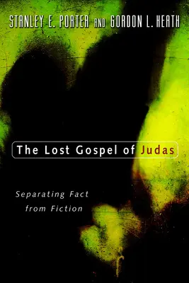 L'évangile perdu de Judas : Séparer la réalité de la fiction - The Lost Gospel of Judas: Separating Fact from Fiction