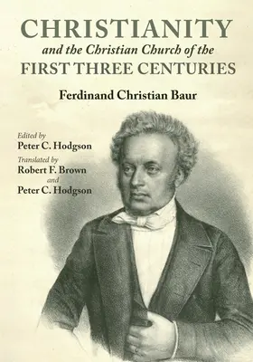 Le christianisme et l'Église chrétienne des trois premiers siècles - Christianity and the Christian Church of the First Three Centuries