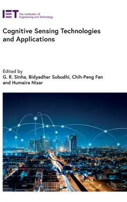 Technologies et applications de détection cognitive - Cognitive Sensing Technologies and Applications