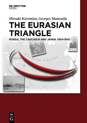 Le triangle eurasien - The Eurasian Triangle