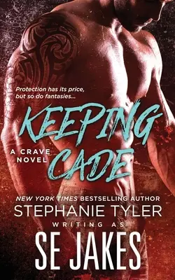 Garder Cade : Un roman du Crave Club - Keeping Cade: A Crave Club Novel