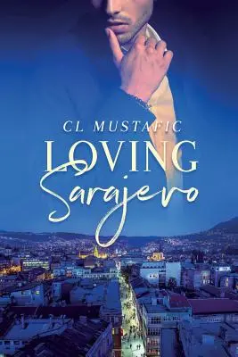 Aimer Sarajevo - Loving Sarajevo