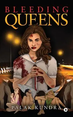 Les reines qui saignent - Bleeding Queens