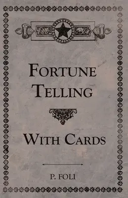 La voyance par les cartes - Fortune Telling With Cards