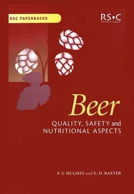 La bière : Qualité, sécurité et aspects nutritionnels - Beer: Quality, Safety and Nutritional Aspects