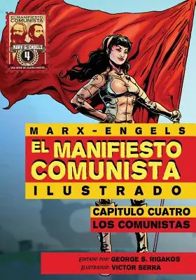 El Manifiesto Comunista (Ilustrado) - Capitulo Cuatro : Les communistes - El Manifiesto Comunista (Ilustrado) - Capitulo Cuatro: Los Comunistas