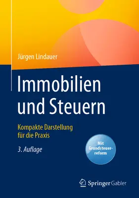 Immobilien Und Steuern : Kompakte Darstellung Fr Die Praxis - Immobilien Und Steuern: Kompakte Darstellung Fr Die Praxis