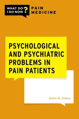 Questions psychologiques et psychiatriques chez les patients souffrant de douleur chronique - Psychological and Psychiatric Issues in Patients with Chronic Pain