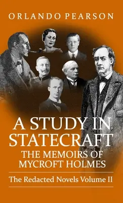 Une étude sur l'art de gouverner : Les mémoires de Mycroft Holmes - A Study In Statecraft: The Memoirs of Mycroft Holmes