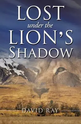 Perdu sous l'ombre du lion - Lost Under the Lion's Shadow