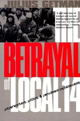 La trahison de la section locale 14 - The Betrayal of Local 14