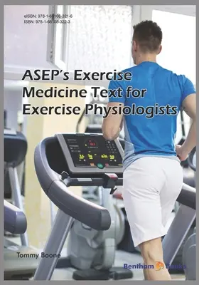 Médecine de l'exercice de l'ASEP - Texte pour les physiologistes de l'exercice - ASEP's Exercise Medicine-Text for Exercise Physiologists