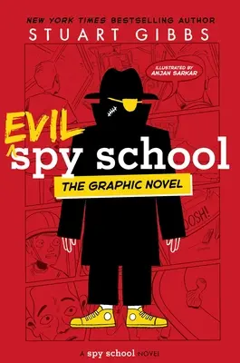 L'école de l'espion diabolique, le roman graphique - Evil Spy School the Graphic Novel